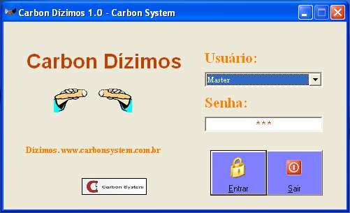 Capítulo 1 Instalando o Carbon Dízimos Para instalação do Carbon Dí zimos certifique-se que ao logar no sistema operacional(ms Windows) seja feito o acesso no modo usuário Administrador.