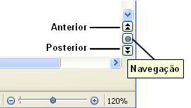 Figura 20: Barra de ferramenta Navegação Figura 21: Ícones Anterior, Navegação e Próxima A barra de ferramenta Navegação mostra ícones para todos os tipos de objetos mostrados no Navegador, além de