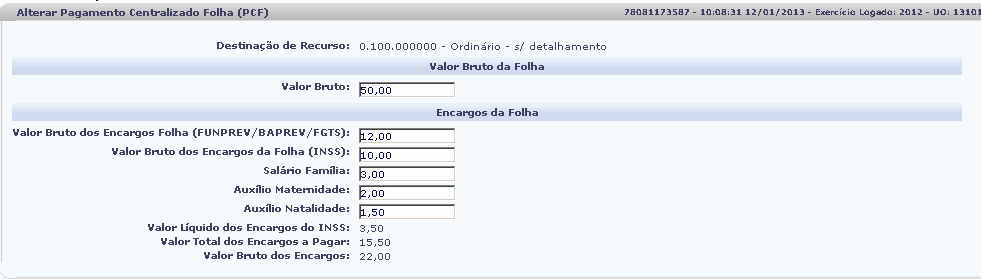 ATENÇÃO: Caso seja necessário informar outra Destinação de Recurso, o usuário deve clicar no botão Adicionar e preencher as informações solicitadas.