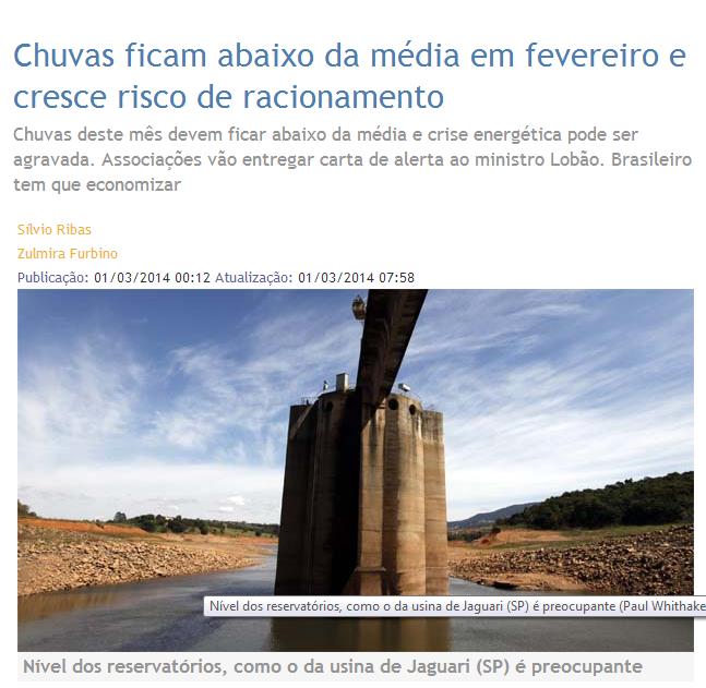 Estado de Minas online 01/03/2014 Chuvas ficam abaixo da média em fevereiro e cresce risco de racionamento