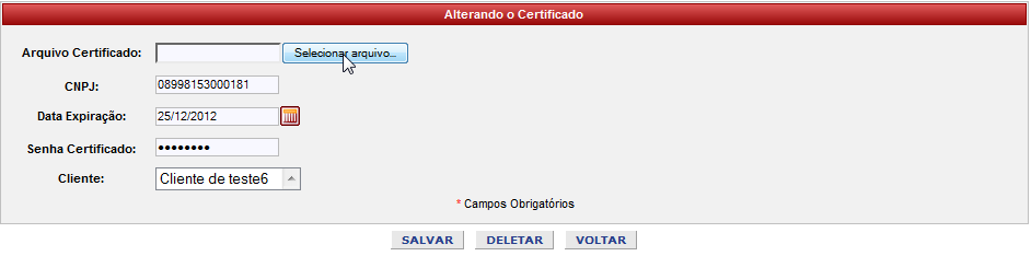 Para alteração ou substituição de um Certificado para determinada Empresa, utilize o botão Carregar.