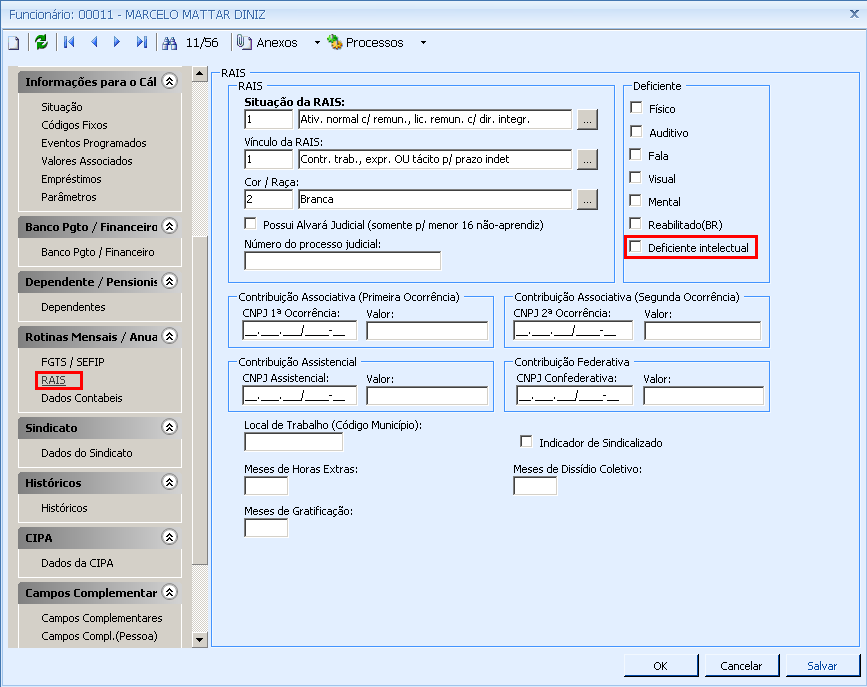1.8) Deficiência Intelectual Na guia RAIS, foi incluído no tipo de deficiência