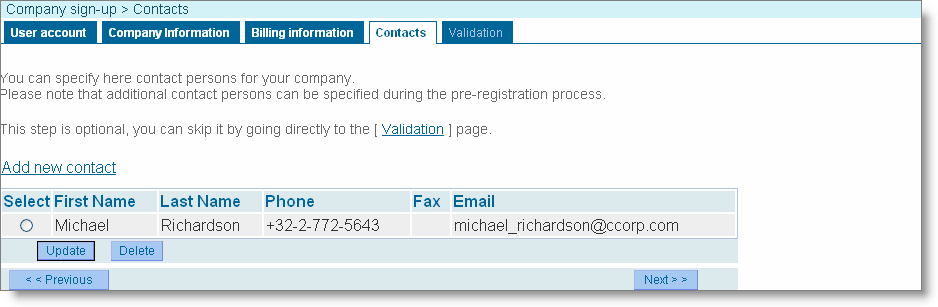 Parte 02 - Inscrição e gestão de conta Data de publicação: abril de 2014 25 Figura 18: Detalhes dos endereços dos contactos da empresa Clique em <Save> [Guardar] para armazenar as informações na