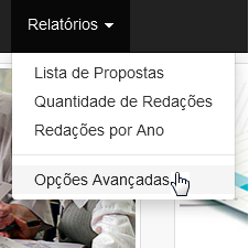 OPÇÕES AVANÇADAS Para gerar os relatórios, Quantidade de, Lista de Propostas e a por Ano usando filtros, selecione a opção Opções Avançadas na seção Relatórios no cabeçalho do site.