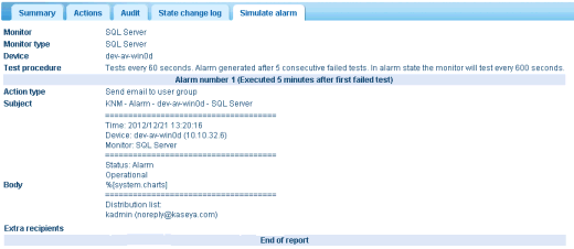 Monitores são sempre executadas no servidor: Send email Send SMS Paging via Pagegate Todas as outras ações são executadas no gateway. Guia Simular alarme Esta guia é exibida com monitores.