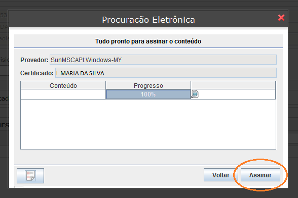 11 Figura 7- Assinatura Digital Clique na opção assinar e, o documento será gerado.