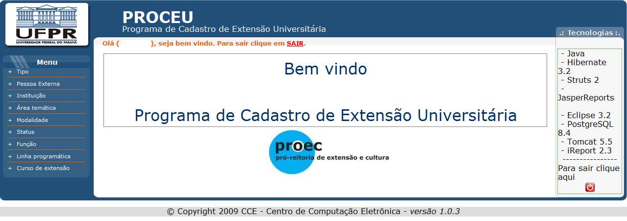 18 Itens restantes Administrador Os itens restantes utilizados pelo usuário administrador (Instituição, Área temática, Modalidade,