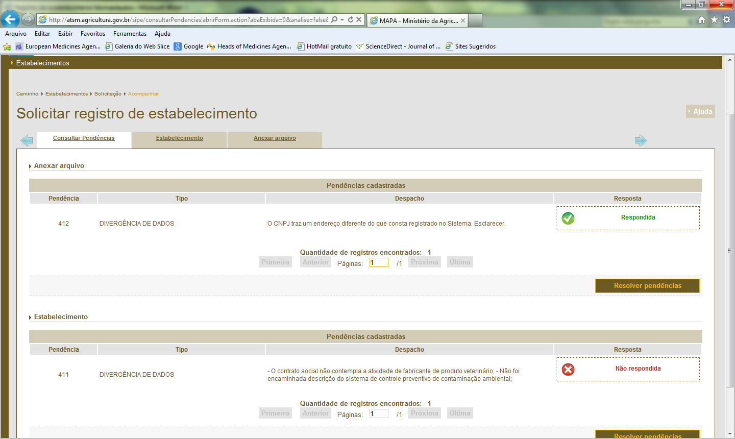 Para responder as outras pendências, o Responsável pelo estabelecimento clica novamente em