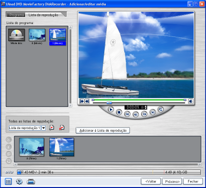 DVD MovieFactory DiskRecorder GUIA DO USUÁRIO DE ULEAD DVD MOVIEFACTORY DISKRECORDER 11 4. Para adicionar mais listas de reprodução ou programas, repita os passos 2 a 4. 5.