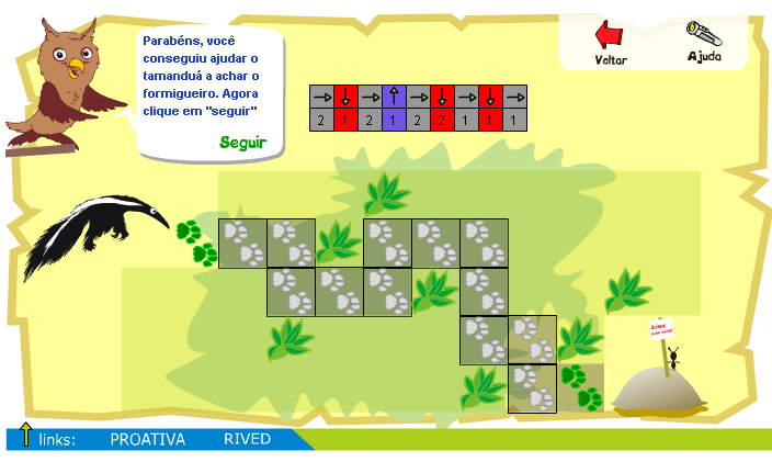 Atividade do Tamanduá Bandeira Figura 2 Tela da atividade do Tamanduá Badeira Nessa atividade o estudante vai utilizar as setas para levar o Tamanduá até o formigueiro.
