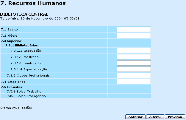 Figura 14 Recursos Humanos Preenchimento: UNIDADE e SBUPLAN Fonte: registros disponíveis na biblioteca da unidade e na planilha de