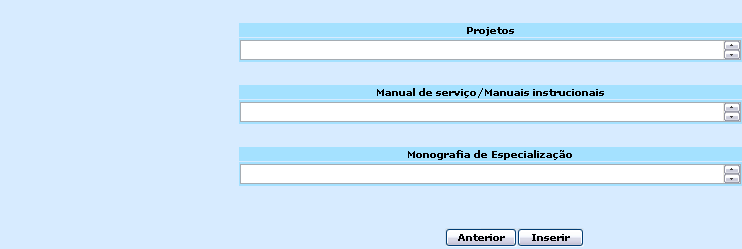 Figura 17 Produção Científica Preenchimento: UNIDADE Fonte: registros disponíveis na biblioteca da unidade Para consultar a