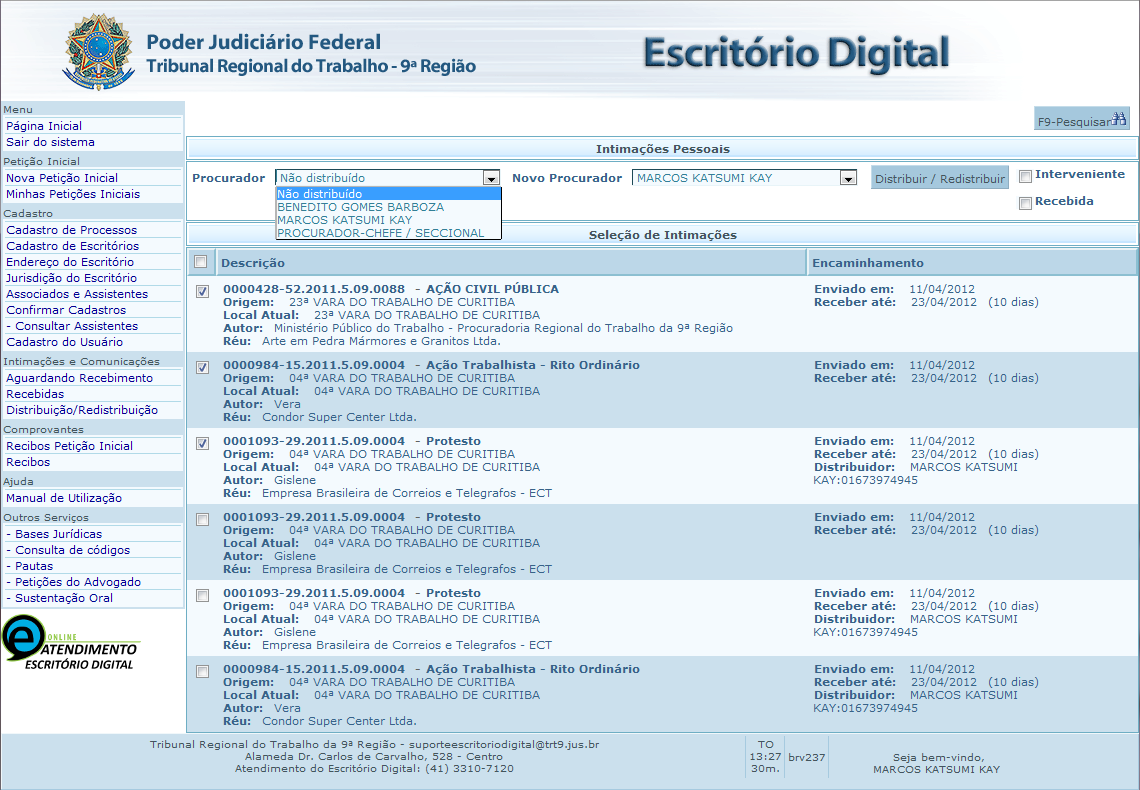 a. Menu Distribuição / Redistribuição A tela de distribuição permite distribuir uma comunicação processual encaminhada para qualquer procurador, dentro do mesmo escritório, estando ela já distribuída