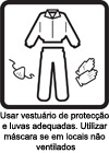 Não há requisitos específicos Quando se trabalha em zonas sem ventilação durante as operações que podem originar emissão de poeiras, usar máscara descartável em conformidade com a norma EN 149, tipo