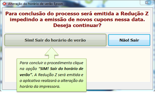 OBS.: Após a realização da alteração do horário da impressora, uma mensagem destinada aos