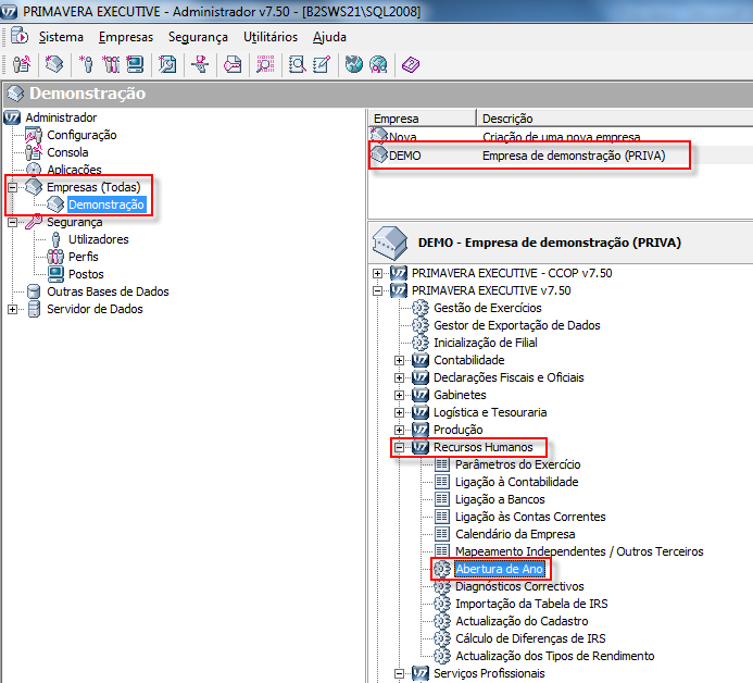 RECURSOS HUMANOS No módulo de Recursos Humanos, a operação a executar é Abertura de Ano que se encontra disponível no Administrador Primavera.