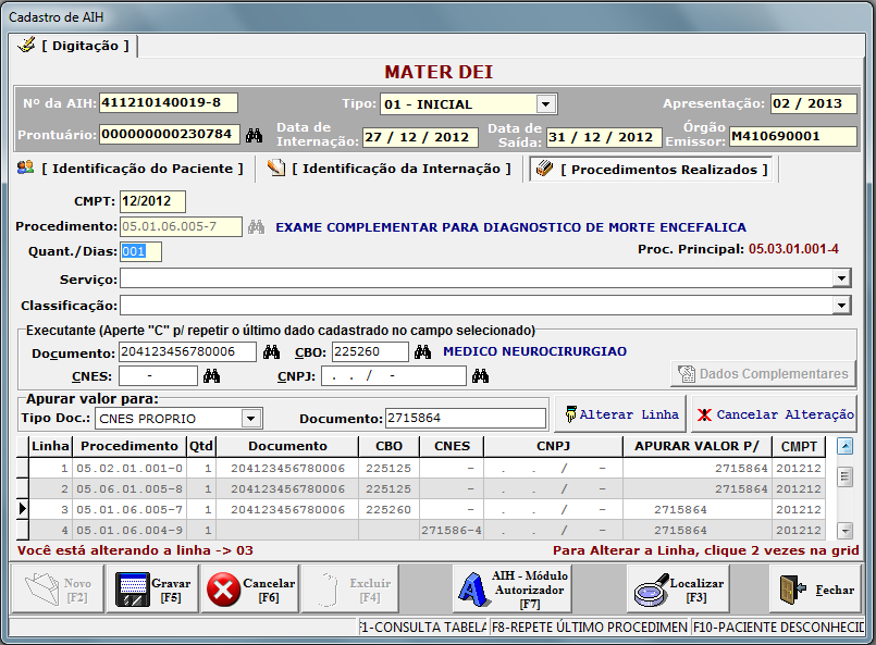 4) AVALIAÇÃO DO POSSÍVEL DOADOR FALECIDO Código 0506010058 Avaliação do possível doador falecido.