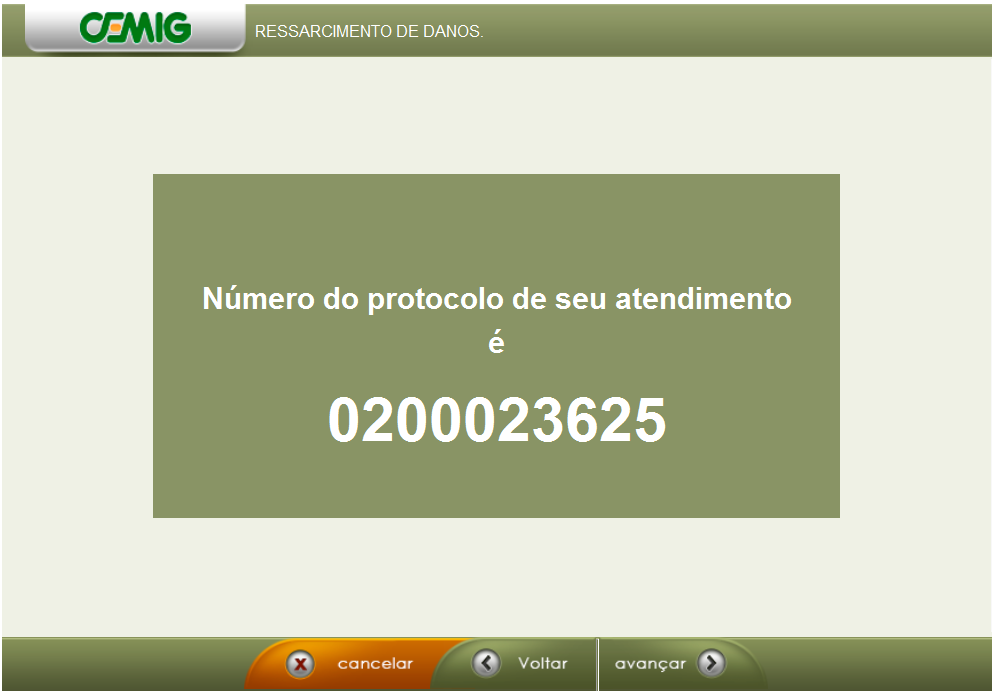 Anote e entregue ao cliente o número do procotolo: Selecione a