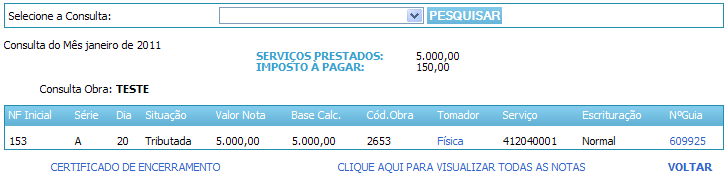 CONSULTA DE SUAS OPERAÇÕES FISCAIS Consulta Esta opção é destinada a consulta para conferência dos lançamentos efetuados na escrituração fiscal, onde é disponibilizada uma pré-visualização do livro