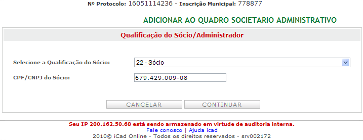 Informando um Sócio Pessoa Física Selecione a Qualificação do Sócio: Insira a classificação do Sócio para cadastrá-lo (A Qualificação pode variar de acordo com a