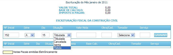 NF Inicial: informe o número da Nota Fiscal; Série: selecione a série destacada na Nota Fiscal; Dia: informe o dia de emissão