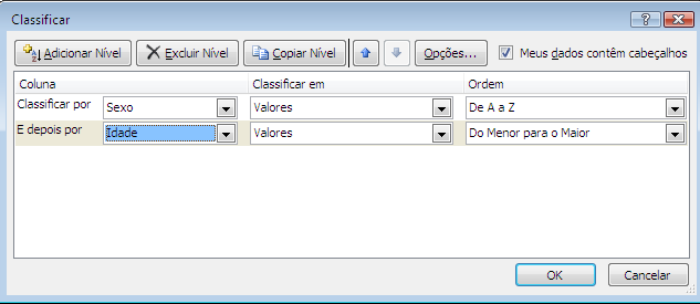 Vê-se o conjunto de dados ordenados em ordem crescente Para ordenar o conjunto de dados segundo mais uma variável (Ex.