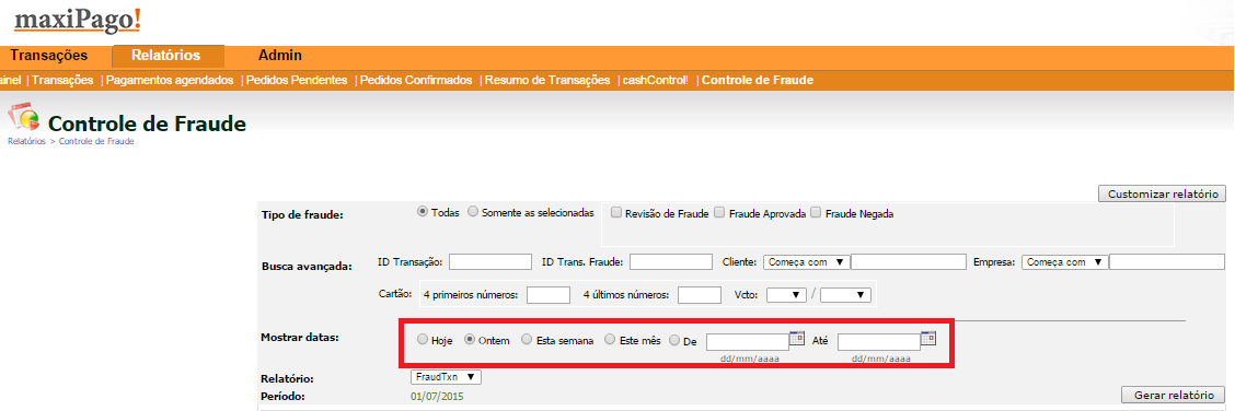 Clique em Relatórios ; Clique em Controle de Fraude ;