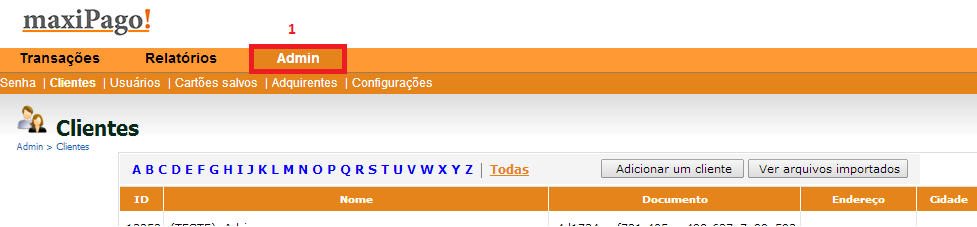 Clique em Continue para finalizar. 7. Clientes 7.1 Adicionando Clientes No Portal maxipago!