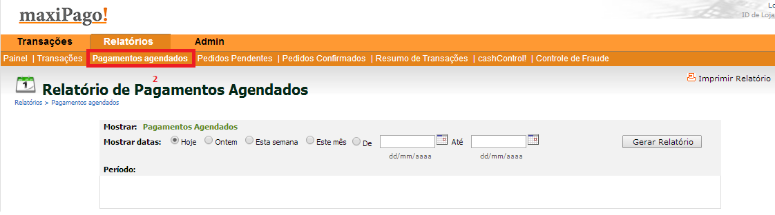 Clique em Pagamentos agendados (2); Selecione o período para busca do