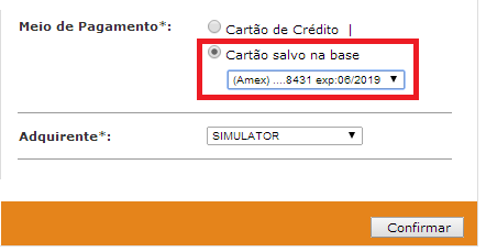 Selecione a data do primeiro pagamento; Informe o Meio de Pagamento escolhido; Para escolher um cartão já