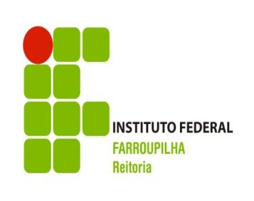 MINISTÉRIO DA EDUCAÇÃO SECRETARIA DE EDUCAÇÃO PROFISSIONAL E TECNOLÓGICA INSTITUTO FEDERAL DE EDUCAÇÃO, CIÊNCIA E TECNOLOGIA FARROUPILHA PRÓ-REITORIA DE PESQUISA, PÓS-GRADUAÇÃO E INOVAÇÃO Rua