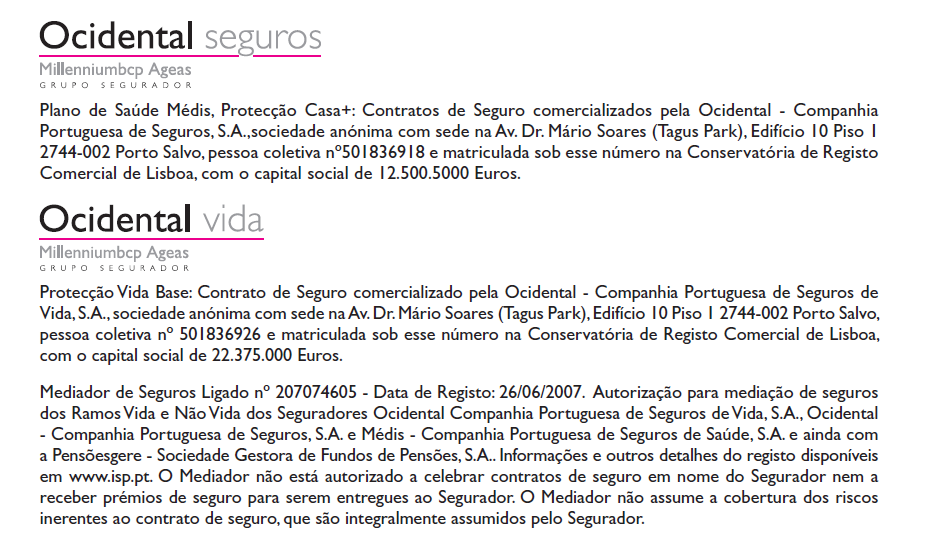 A cessação do acordo/plano VIP estabelecido entre o Banco e a Empresa implica a cessação das condições especiais de produto associadas para todos os seus beneficiários, sem prejuízo dos efeitos