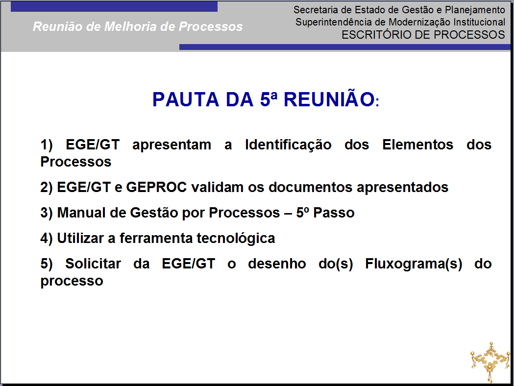 9.3. 5ª Reunião Foi realizada, no dia 25 de agosto de 2011, a reunião sobre o Processo de Outorga de Água, que contou com a presença de Janine Almeida Silva Zaiden, gerente do Escritório de