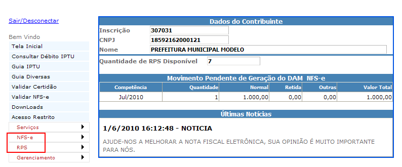 Notas Fiscais de Serviços e RPS.