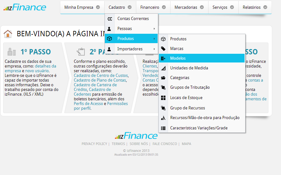 registro de uma nova marca no sistema, será preciso preencher os seguintes dados: Nome: incluir um nome para a marca. Descrição: Incluir uma descrição para a marca que está sendo registrada.