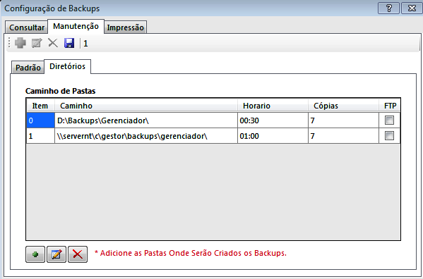 Cadastrar os Backups Ao término será possível visualizar os diretórios cadastrados.