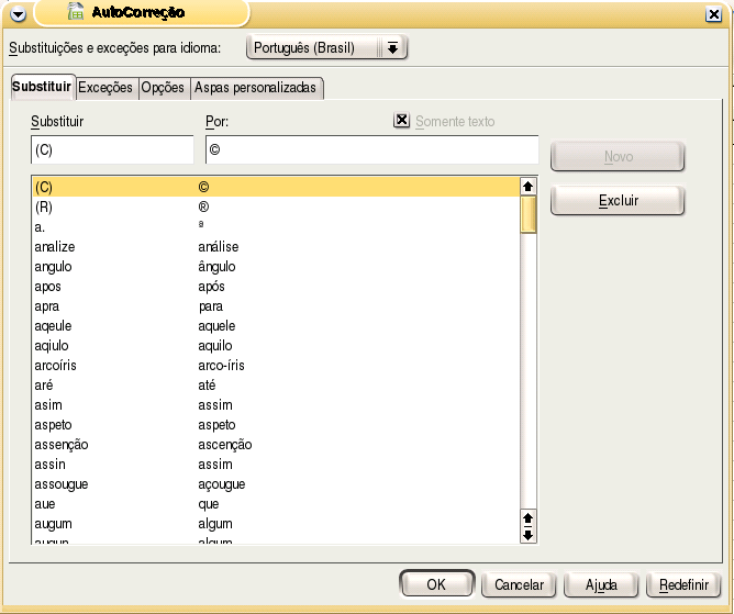 Figura 9.2: Auto correção Na caixa de correção você poderá: ˆ Substituir Possibilita substituir as palavras do texto.