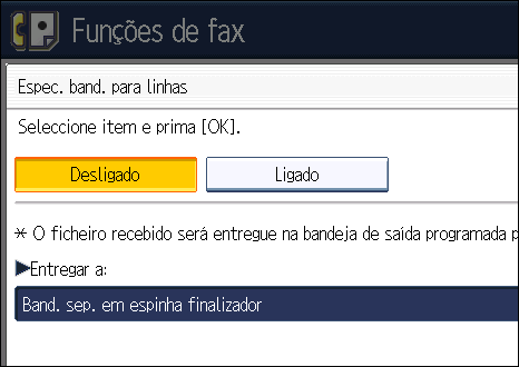 Modo de Recepção [Desligado] Hora de recepção da impressão Especifique se a data e hora de recepção e o número do ficheiro são impressos na parte inferior dos documentos de fax recebidos.