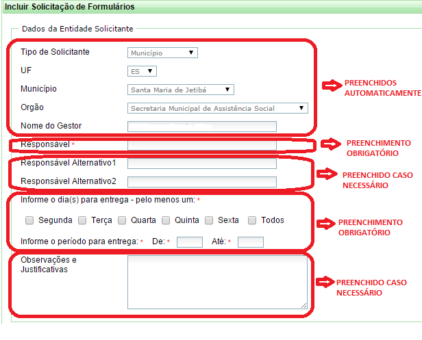 verificar se as quantidades e os modelos de formulários selecionados atenderão às demandas do município.