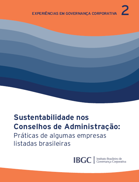 Governança e sustentabilidade Governança: tomada de decisão Impacto no meio ambiente e na sociedade Sustentabilidade: contexto dos negócios Impacto na estratégia e na governança Governança da