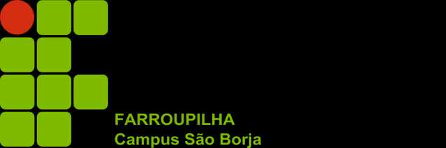 Rua Otaviano Mendes, 355 CEP 97670-000 São Borja RS Fone: 55-34314378 Site: www.sb.iifarroupilha.edu.