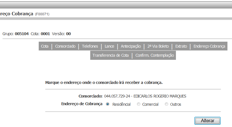 4º) Esta é a área central de atendimento ao consorciado. Todas as informações disponíveis sobre o cliente podem ser acessadas nessas opções.