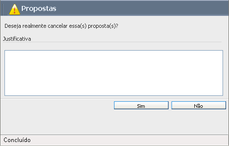 2. Clicar no botão "Cancelar proposta(s)", localizado na barra de ações, que está acima da lista de itens. 3. Informar a justificativa para o cancelamento da proposta na tela que abre. 4.