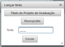 andamento. Na janela apresentada, o professor pode baixar a monografia e digitar a nota. Figura 6.