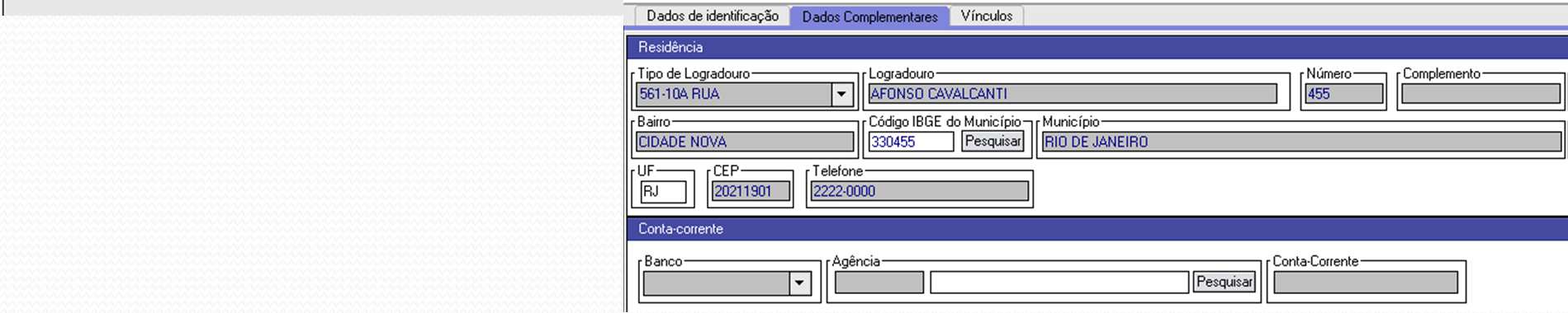 Dados de identificação dos Profissionais: número de CPF, nome completo, sexo, nome da mãe, data de nascimento, número de identidade, nacionalidade e escolaridade.