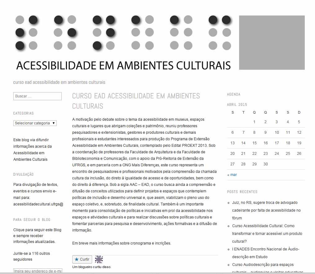 Blog Acessibilidade Em Ambientes Culturais https://acessibilidadecultural. wordpress.com Prof.