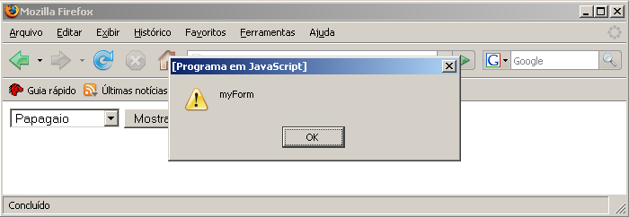 <input onclick="makedisable()" type="button" value="desativar a Lista"> <input onclick="makeenable()" type="button" value="ativar a Lista"> </form> Ler o nome do formulário que contém o elemento