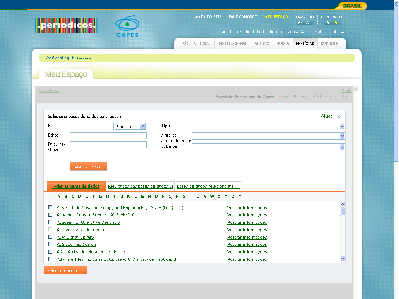 É possível combinar os filtros para seleção das bases de dados desejadas (nome da base, editor responsável, tipo de documento disponível na