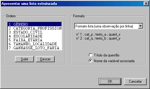 7.1.3. Geração de listas ou fichas estruturadas Antes de trabalhar com tabelas estatísticas, as vezes é interessante listar dados individuais.