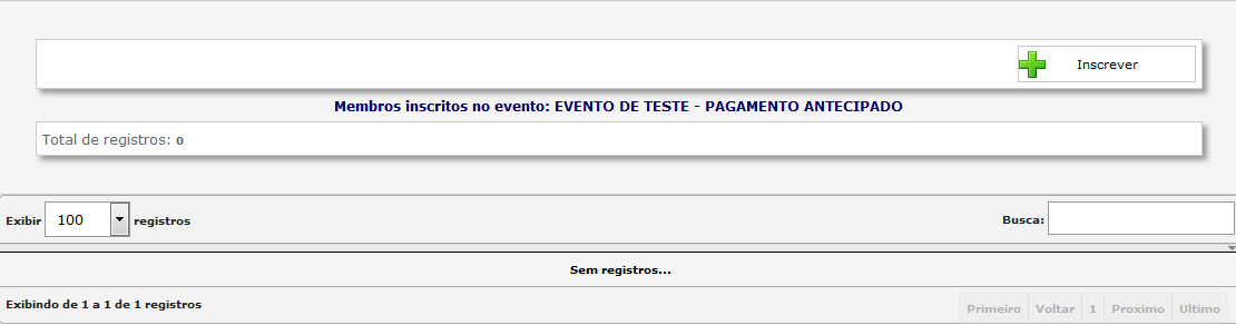 C014 - Sub-Módulo Inscrição Depois da confirmação de pagamento (você receberá uma confirmação no seu e-mail) você deve entrar novamente no Sistema de Gerenciamento de Clubes para inscrever os